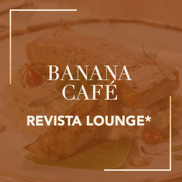 entrevista chef banana café revista lounge*