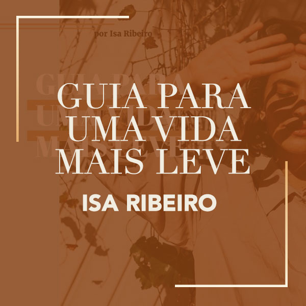 ebook isa ribeiro guia para uma vida mais leve